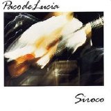 Paco de Lucía - Siroco