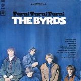 The Byrds - Turn! Turn! Turn!