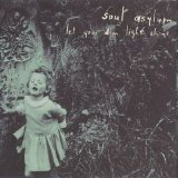 Soul Asylum - Let your dim light shine