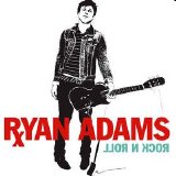 Ryan Adams - Rock 'N' Roll