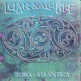 Luar na Lubre - Beira Atlántica