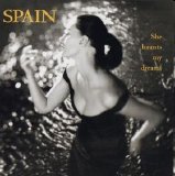 Spain - She haunts my dreams