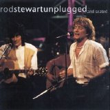 Rod Stewart - Unplugged... And Seated