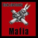 Black Label Society - Mafia