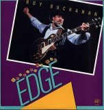 Roy Buchanan - Dancing On The Edge