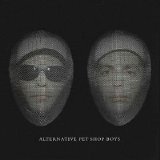 Pet Shop Boys - Alternative