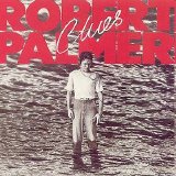 Robert Palmer - Clues