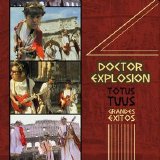 Doctor Explosion - Totus Tuus. Grandes Éxitos