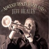 Jeff Healey - Adventures In Jazzland