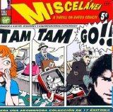 Tam Tam Go! - Miscelánea