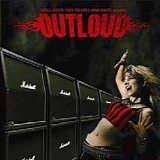 Outloud - We'll Rock You To Hell And Back Again!