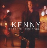 Kenny G - Rhythm & Romance: The Latin Album