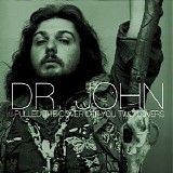 Dr. John - I Pulled the Cover Off You Two Lovers