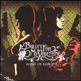 Bullet For My Valentine - Hand of Blood