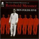 Ben Folds Five - The Unauthorized Biography of Reinhold Messner