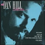 Dan Hill - The Dan Hill Collection