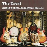 The Treat - Audio Verite/Deceptive Blends