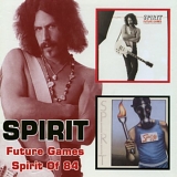 Spirit - Future Games / Spirit Of 84