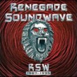 Renegade Soundwave - RSW 1987-1995