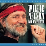 Willie Nelson - Face of a Fighter