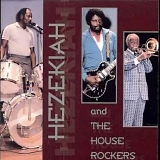 Hezekiah & the House Rockers - Hezekiah & the Houserockers