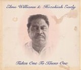 Elmo Williams & Hezekiah Early - Takes One to Know One