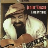 Junior Watson - Long Overdue