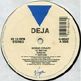 Deja - Goin' Crazy