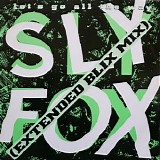 Sly Fox - Let's Go All The Way - Extended Blix Mix