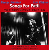George Harrison - Songs For Patti - The Definitive Edition