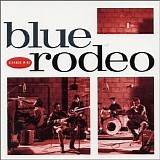 Blue Rodeo - Diamond Mine