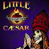 Little Caesar - Redemption