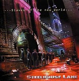 Steelhouse Lane - ...Slaves Of The New World