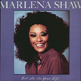 Marlena Shaw - Let Me in Your Life