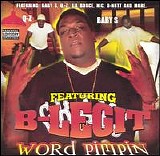 B Legit - Word Pimpin' Featuring B-Legit