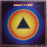 Mighty Fire - Mighty Fire