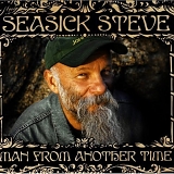 Seasick Steve - Man From Another Time