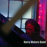 Harry Waters Band - Harry Waters Band