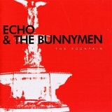 Echo & The Bunnymen - The Fountain