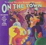 Turtle Island String Quartet - On the Town