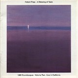 Robert Fripp - A Blessing Of Tears . 1995 Soundscapes (vol 2) (1995)