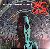 Future Sound of London - Dead Cities