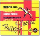 Francesco Cafiso & Strings - A tribute to Charlie Parker