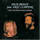 Jack Bruce & Eric Clapton - 1st Reunion Since CREAM 10.10.88