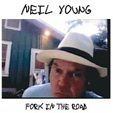 Neil Young - Fork in the Road