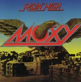 Moxy - Ridin' High