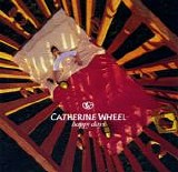 Catherine Wheel - Happy Days