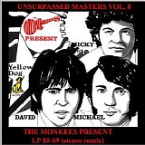 The Monkees - Unsurpassed Masters Volume 8