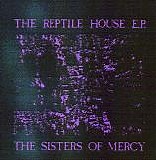 The Sisters Of Mercy - The Reptile House ep