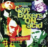 Gaye Bykers On Acid - Get On Up To Get Down The Anthology